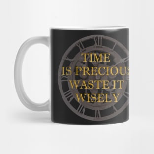 Funny Sarcastic Quote - Quote About Wasting Time Mug